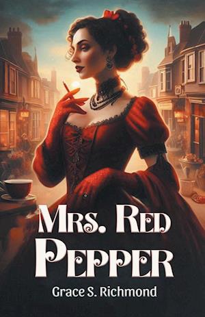 Cover for Grace S Richmond · Mrs. Red Pepper (Edition2024) (Taschenbuch) (2024)