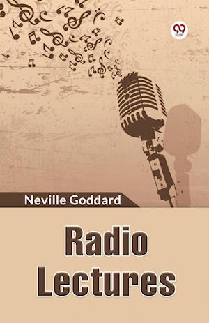 Cover for Neville Goddard · Radio Lectures (Paperback Book) (2025)