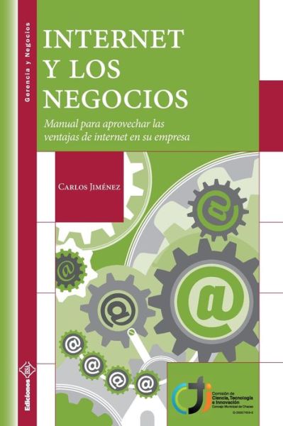 Cover for Carlos Jimenez · Internet y los Negocios (Taschenbuch) (2011)