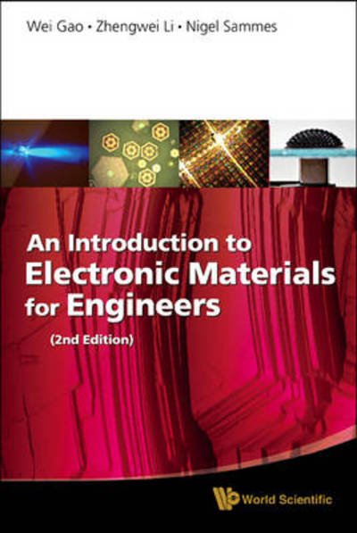 Cover for Gao, Wei (Univ Of Auckland, New Zealand) · Introduction To Electronic Materials For Engineers, An (2nd Edition) (Hardcover bog) [2 Revised edition] (2011)