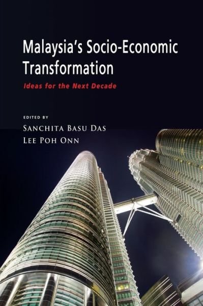 Cover for Basu Sanchita Das · Malaysia's Socio-Economic Transformation: Ideas for the Next Decade (Paperback Bog) (2014)