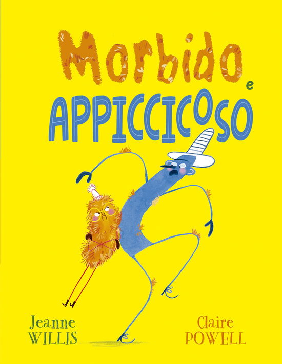 Morbido E Appiccicoso. Ediz. Illustrata - Jeanne Willis - Boeken -  - 9791280031693 - 