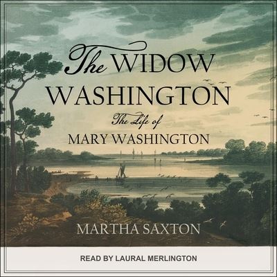 Cover for Martha Saxton · The Widow Washington (CD) (2019)