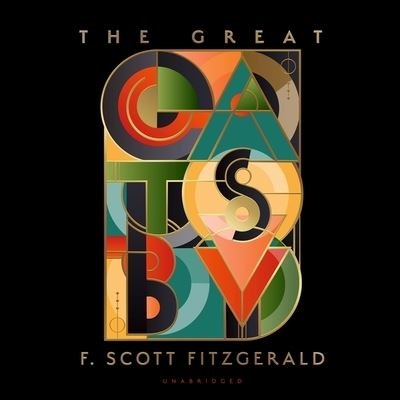 Cover for F Scott Fitzgerald · The Great Gatsby Lib/E (CD) (2021)