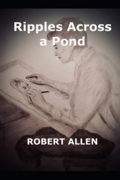 Robert Allen · Ripples across a pond (Paperback Book) (2021)