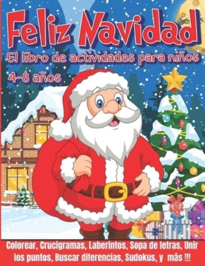 Cover for Happy Days Publishing · FELIZ NAVIDAD El libro de actividades para ninos (Taschenbuch) (2020)