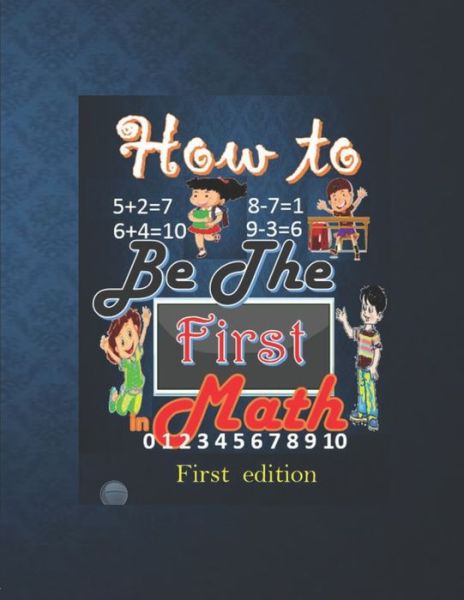 Cover for Mainosarra Books · How to be the first in math (Paperback Book) (2020)