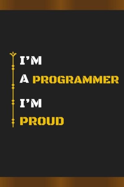 Cover for Hb Arts · I'm a Programmer I'm Proud (Paperback Book) (2020)