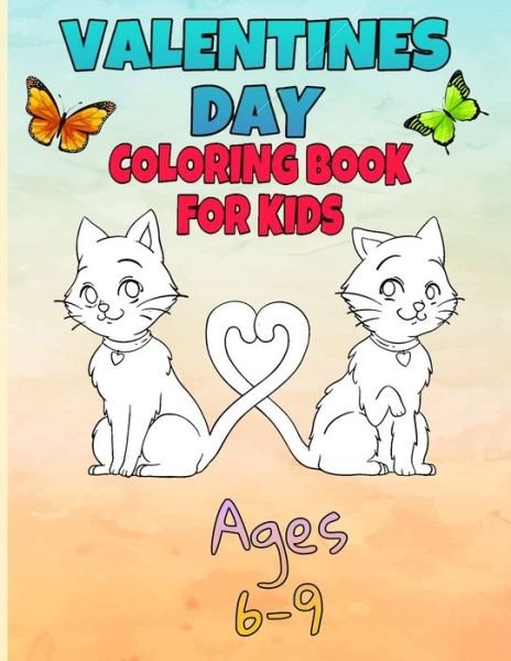 Cover for Fm Edition Coloring Book · Valentines Day Coloring Book for Kids Ages 6-9 (Pocketbok) (2020)