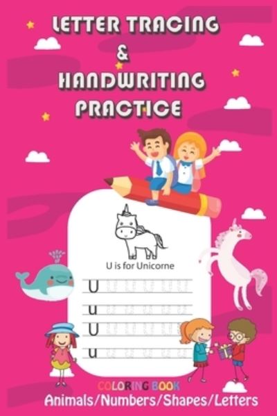 Cover for Unicorne Coloring Publish · Letter Tracing &amp; Handwriting Practice (Paperback Book) (2020)