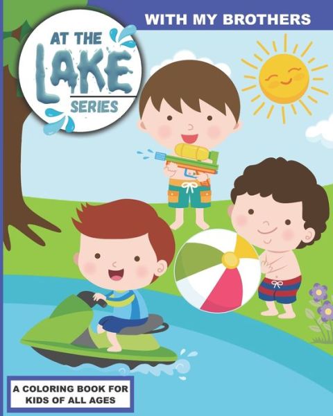 At the Lake - Bass And Pike Press - Livros - Independently Published - 9798655261693 - 19 de junho de 2020