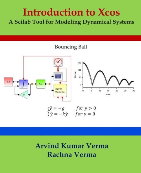 Cover for Rachna Verma · Introduction to Xcos: A Scilab Tool for Modeling Dynamical Systems (Pocketbok) (2020)