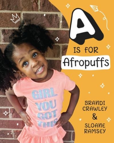 Cover for Sloane Ramsey · A is for Afropuffs (Paperback Book) (2020)