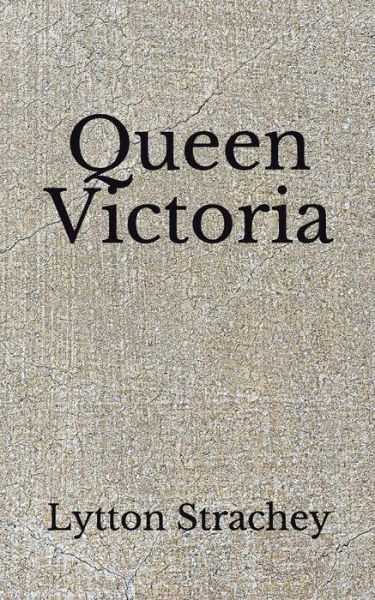 Cover for Lytton Strachey · Queen Victoria (Paperback Book) (2020)