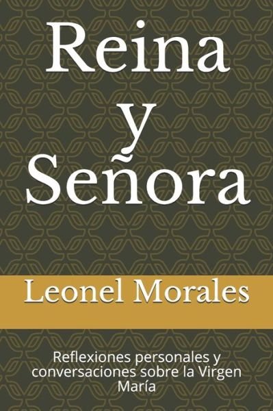 Cover for Pbro César Leonel Rodriguez · Reina y Senora (Paperback Book) (2020)
