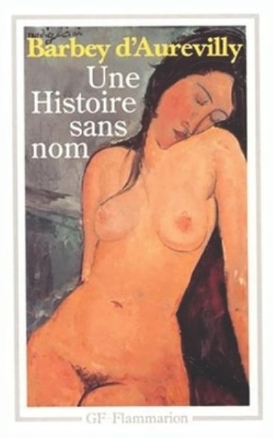 Cover for Jules Barbey D'aurevilly · Une Histoire Sans Nom (Paperback Book) (2020)