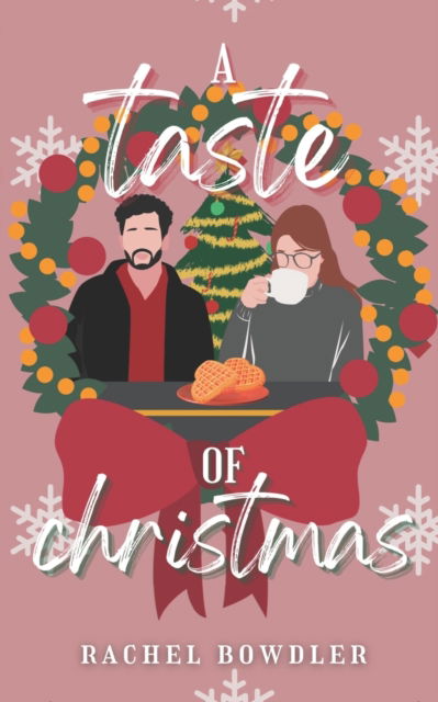 Cover for Rachel Bowdler · A Taste of Christmas (Paperback Book) (2021)