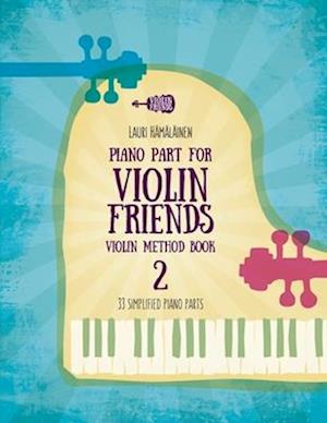 Cover for Viola Friends: Piano part for violin friends violin method Book 2 (Book) (2023)