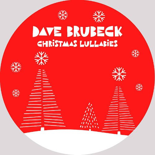 Cover for Dave Brubeck · Christmas Lullabies (LP) (2020)