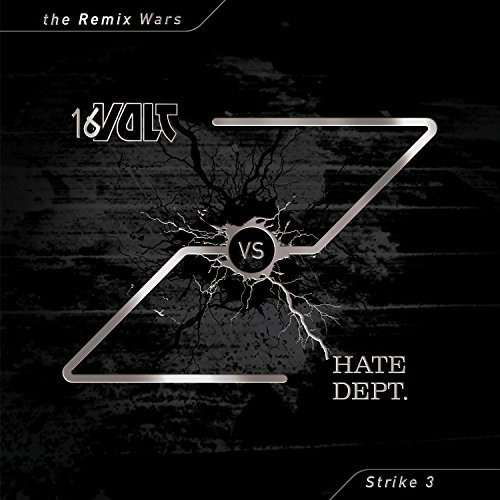 Cover for 16 Volt vs Hate Dept · Remix Wars 3 (LP) (2016)