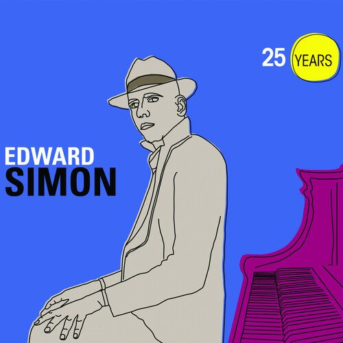 Cover for Edward Simon · Twentyfive Years (CD) (2020)