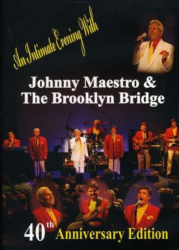 Johnny Maestro and The Brooklyn - Johnny Maestro  the Brooklyn Bridge - Film - Proper Music - 0760137537694 - 26. november 2013