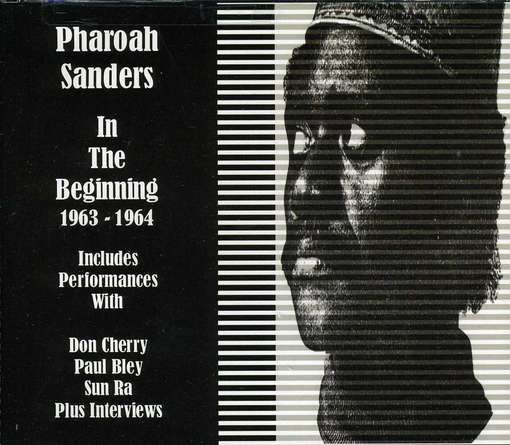 Cover for Pharoah Sanders · Beginning 1963-64 (CD) (2012)