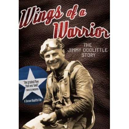 Cover for Wings of a Warrior: the Jimmy Doolittle Story (DVD) (2013)