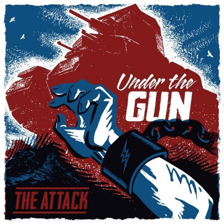 Cover for The Attack · Under the Gun (7&quot;) (2015)