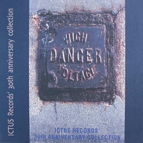 Cover for High Danger Voltage: Ictus 30th Anniversary / Var (CD) (2010)