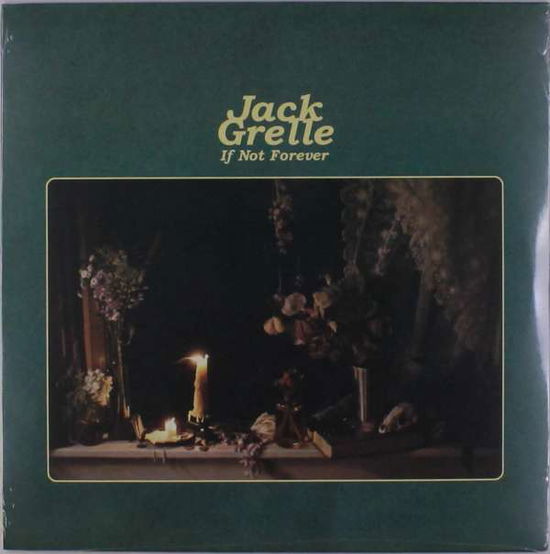 Cover for Jack Grelle · If Not Forever (LP) (2020)