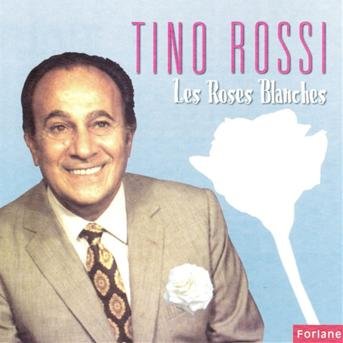 Cover for Tino Rossi · Les roses blanches (CD) (2008)