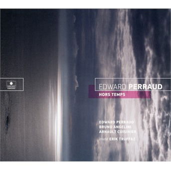 Edward Perraud · Hors-Temps (CD) (2021)