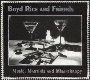 Cover for Rice, Boyd &amp; Friends · Music Martinis and Mis Misanthropy (CD) (2002)