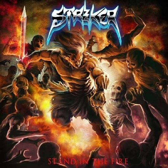 Cover for Striker · Stand in the Fire (CD) (2016)