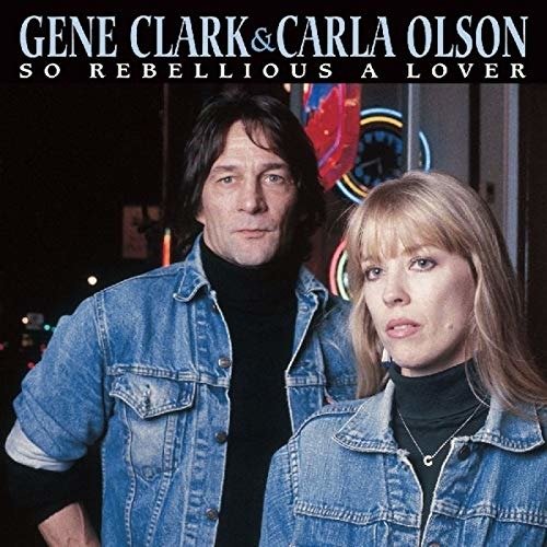 Cover for Gene Clark · So Rebellious a Lover (CD) [Japan Import edition] (2018)