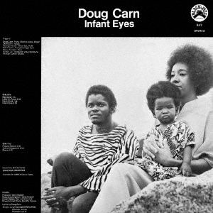 Infant Eyes - Doug Carn - Muzyka - REAL GONE MUSIC - 4995879071694 - 16 lipca 2021