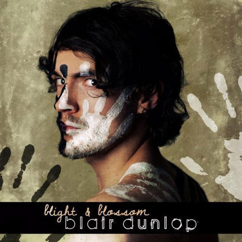 Cover for Blair Dunlop · Blight &amp; Blossom (LP) (2013)