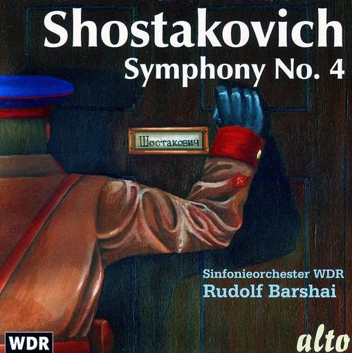 Shostakovich Symphony No.4 - Wdr Orchestra / Rudolf Barshai - Muziek - ALTO CLASSICS - 5055354411694 - 17 oktober 2013
