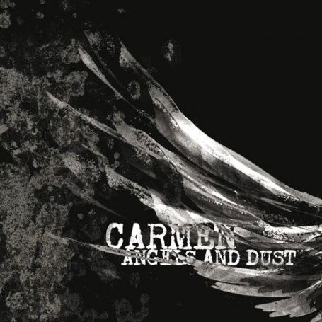 Angels & Dust - Carmen - Música - CASKET - 5060047113694 - 12 de agosto de 2008