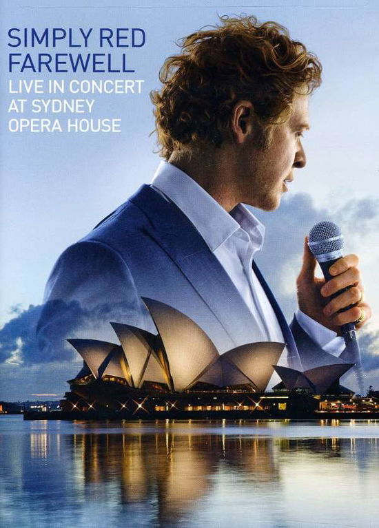 Farewell - Live at Sydney Opera House - Simply Red - Películas - POP / ROCK - 5099902809694 - 24 de mayo de 2011