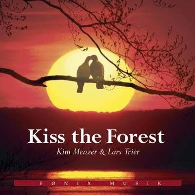 Kiss Of The Forest - Kim Menzer - Musique - FONIX MUSIC - 5709027210694 - 19 octobre 2000