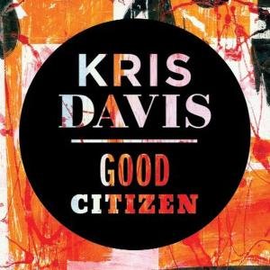 Cover for Kris Davis · Good Citizen (CD) (2010)
