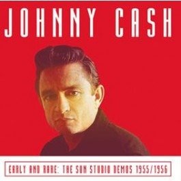 Cover for Johnny Cash · Early And Rare: The Sun Studio Demos 1955/1956 (VINIL) (2018)