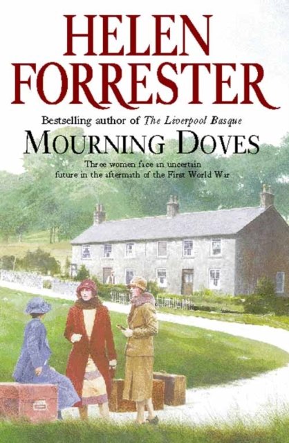 Mourning Doves - Helen Forrester - Bøger - HarperCollins Publishers - 9780002254694 - 25. juli 1996