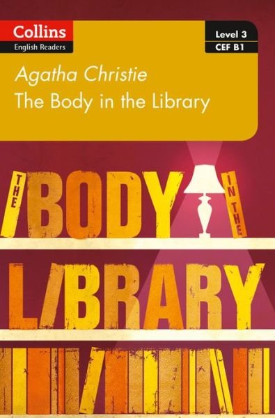 Cover for Agatha Christie · The Body in the Library: B1 - Collins Agatha Christie ELT Readers (Paperback Book) (2017)
