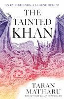 Cover for Taran Matharu · The Tainted Khan - Soulbound Saga (Taschenbuch) (2025)