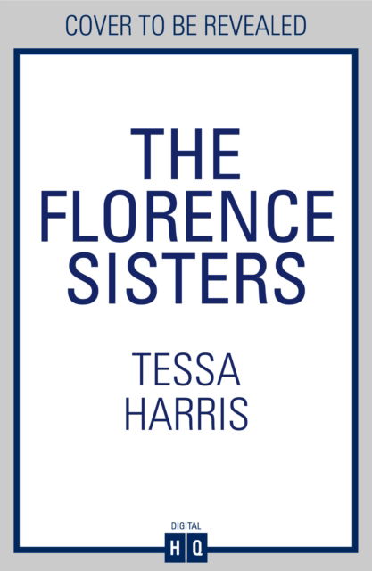 Cover for Tessa Harris · The Florence Sisters (Paperback Book) (2025)