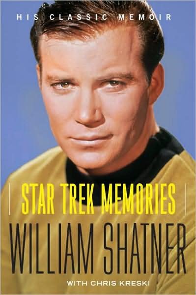 Star Trek Memories - William Shatner - Books - HarperCollins Publishers Inc - 9780061664694 - May 1, 2009