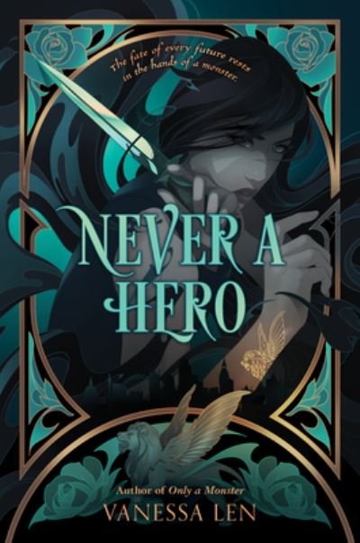 Cover for Vanessa Len · Never a Hero (Hardcover Book) (2023)